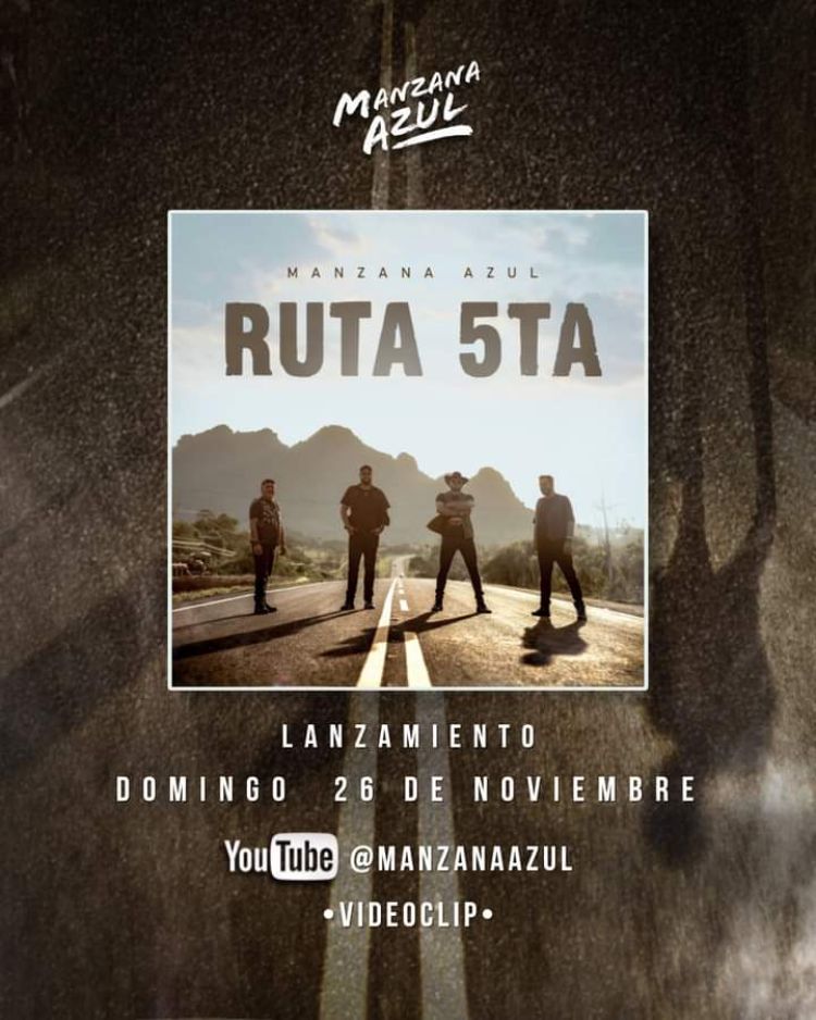 Manzana Azúl lanza en Youtube su más reciente sencillo que se titula Ruta 5ta 